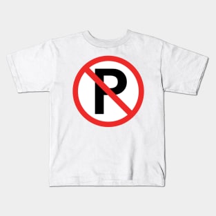 No Parking Kids T-Shirt